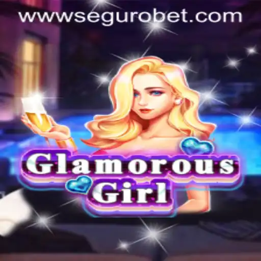 Unveiling the Glamorous World of GlamorousGirl: A Dive into Seguro Bet