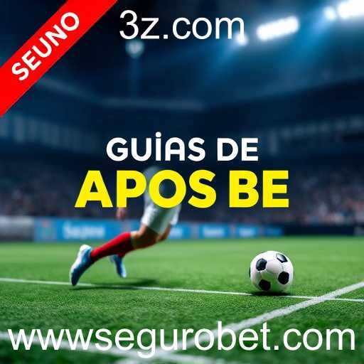 Guias de Apostas: Aprenda a Apostar com Inteligência e Segurança no Seguro Bet
