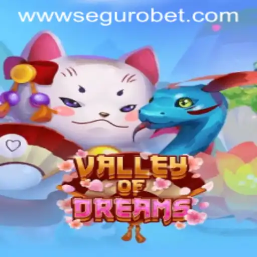 Exploring the Enchanting World of ValleyofDreams and the Thrill of Seguro Bet